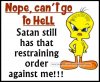 cant go to hell - Tweety Quotes.jpg