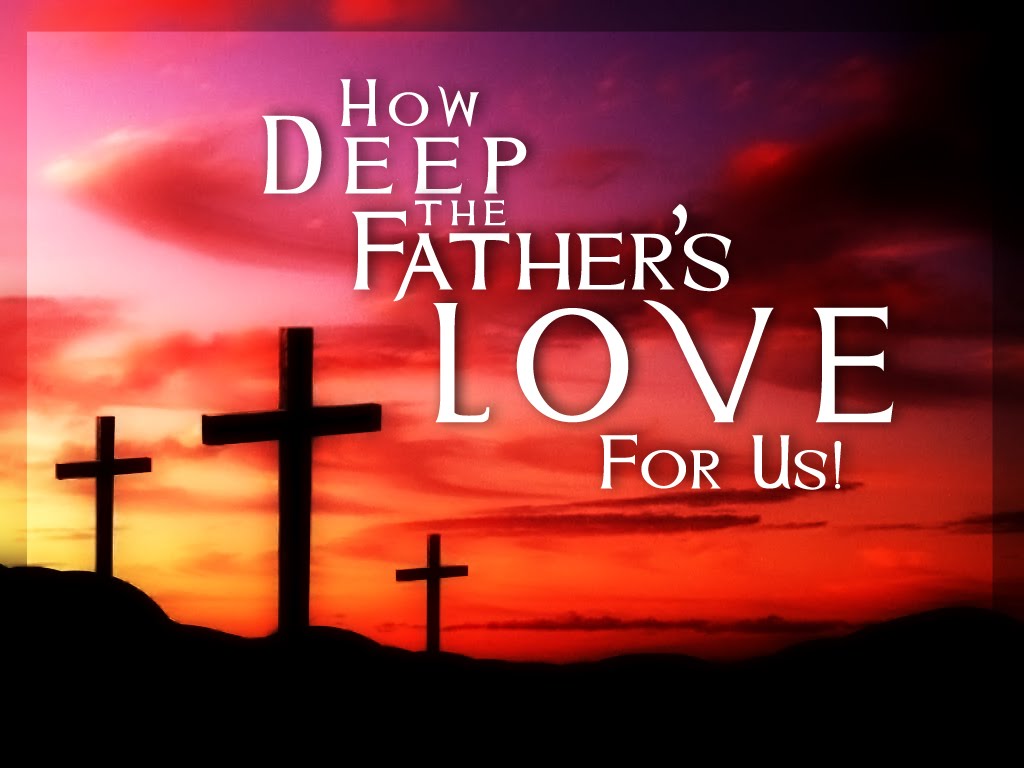 how-deep-the-fathers-love-for-us.jpg