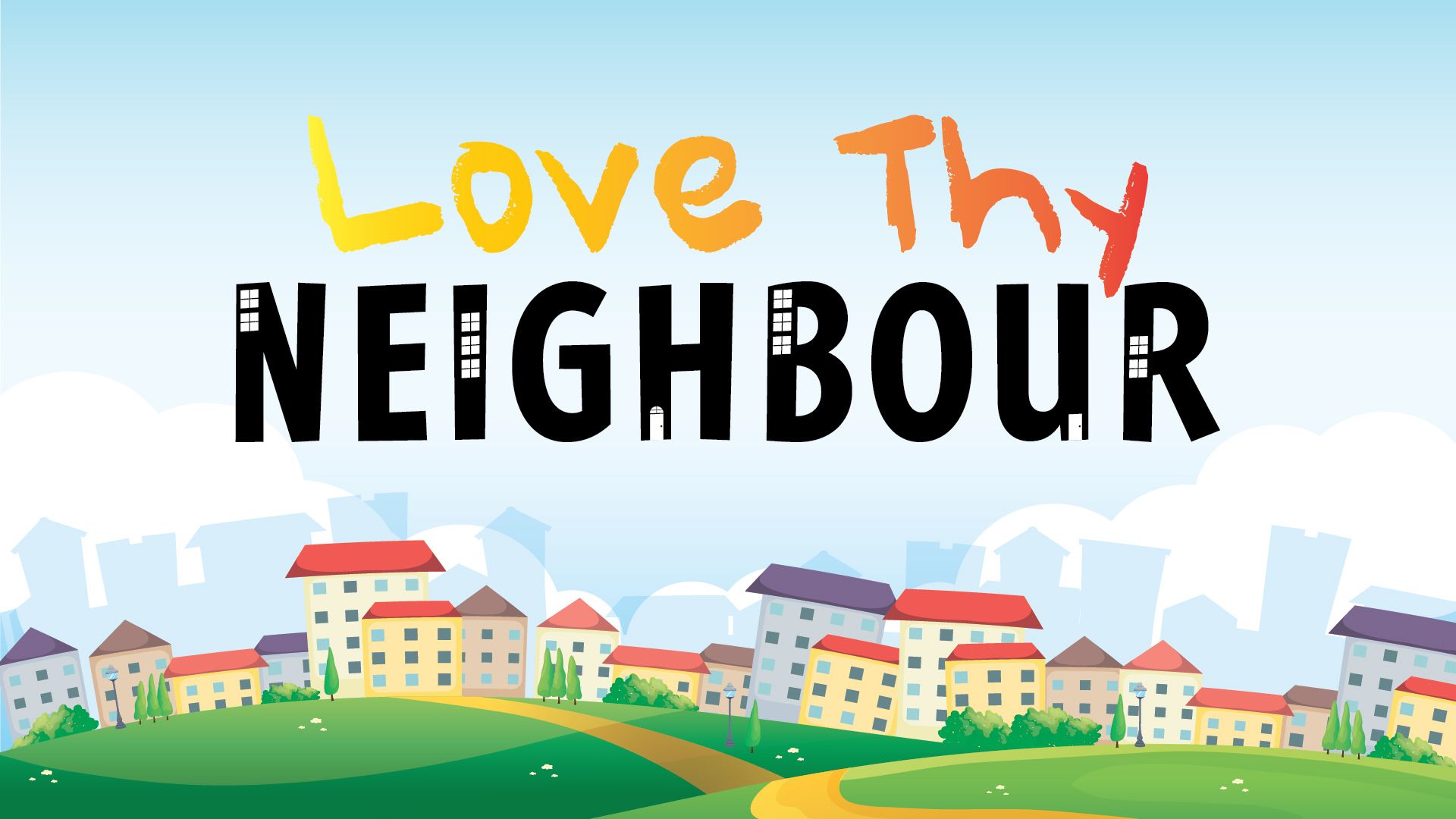 Love_Thy_Neighbour_Series.jpg