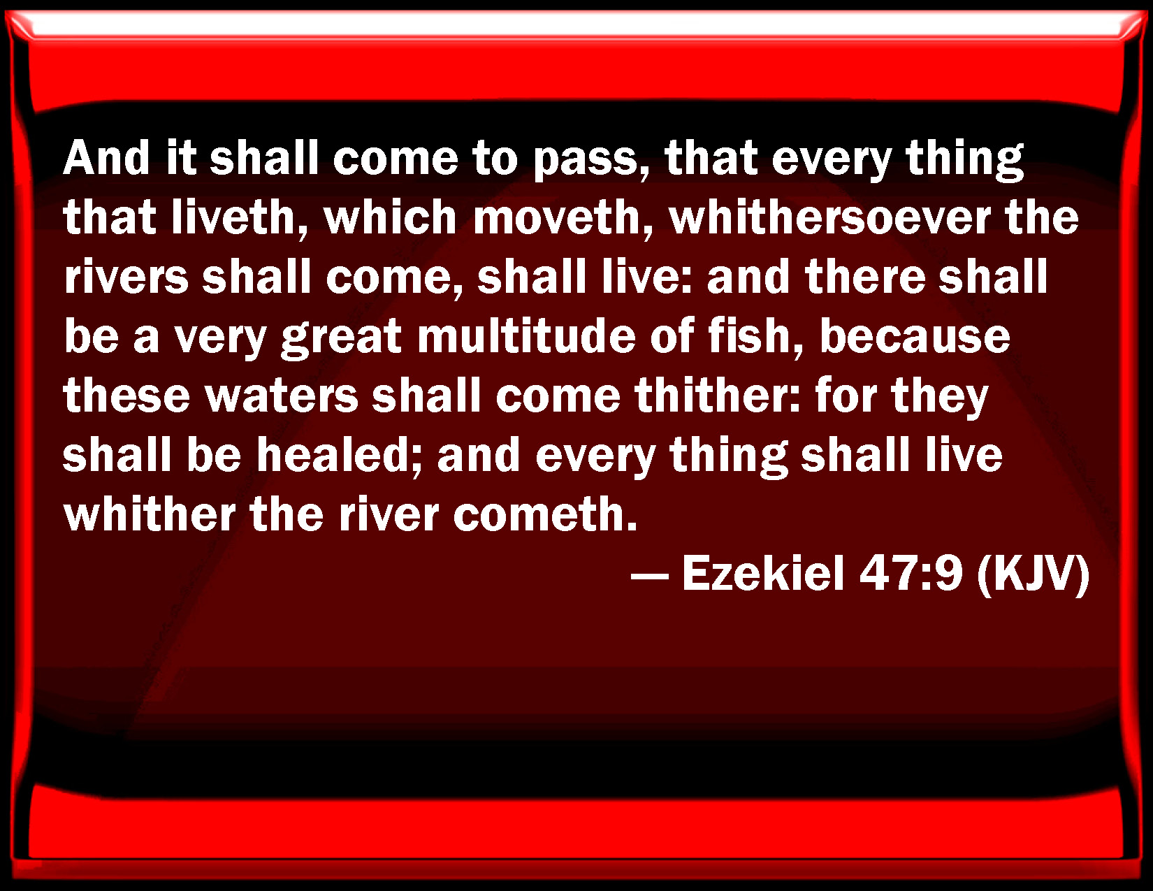 KJV_Ezekiel_47-9.jpg